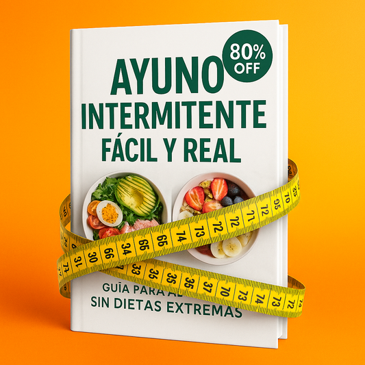 Ayuno Intermitente Fácil y Real